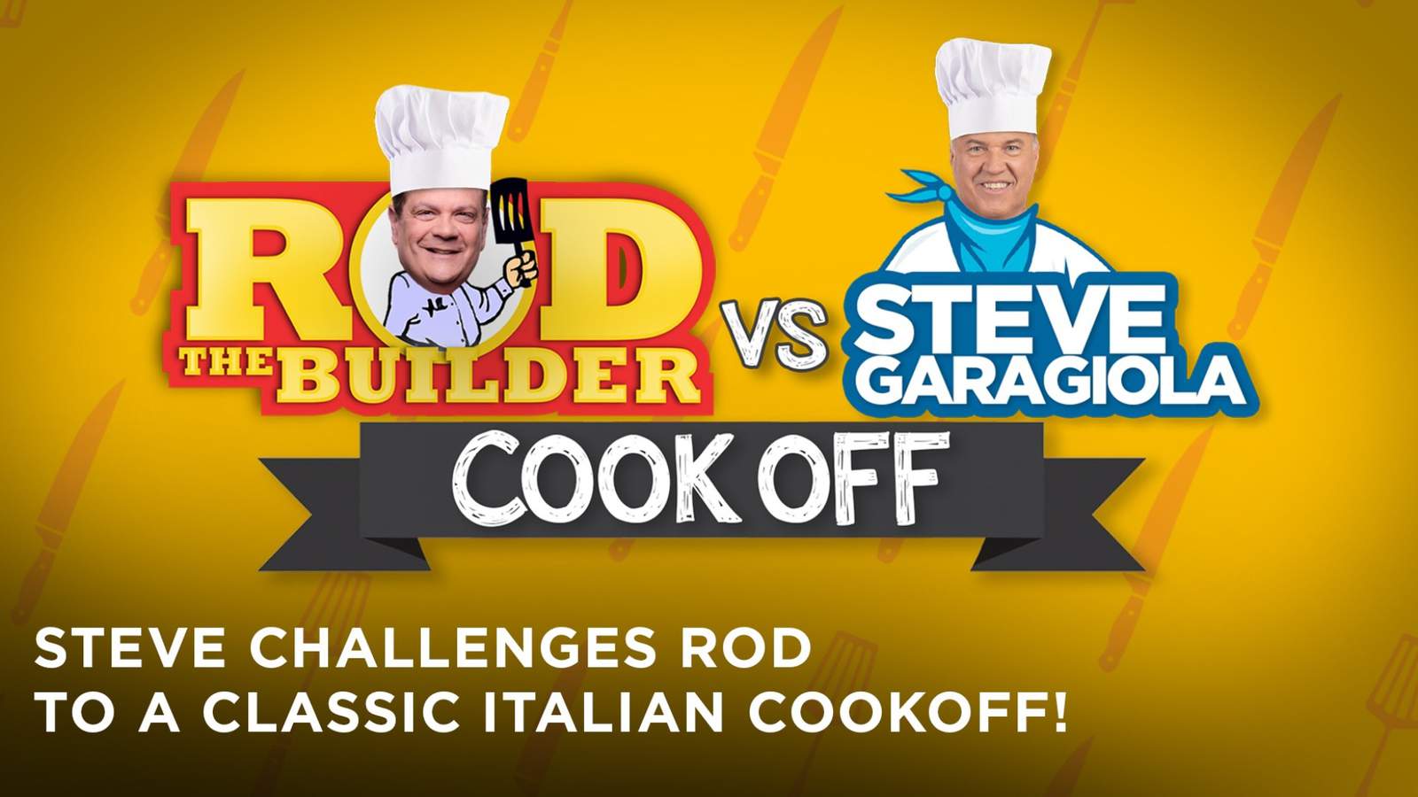 Rod the Builder competes against Steve Garagiola in Friday’s challenge