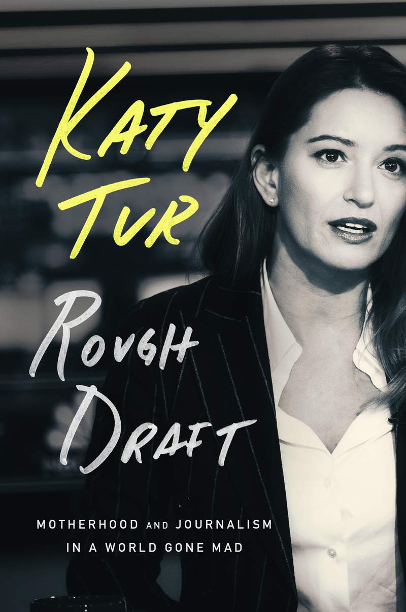 Katy Tur memoir 'Rough Draft' scheduled for November
