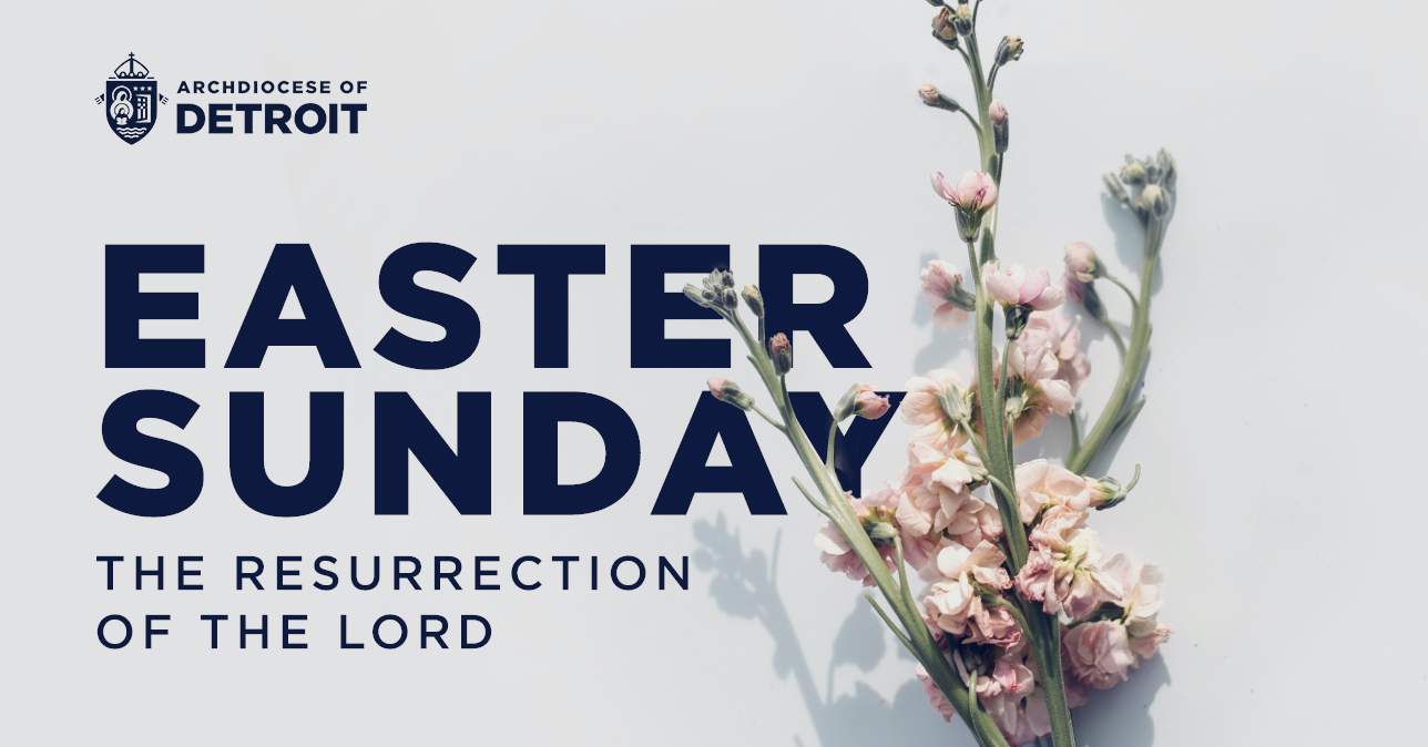 Live stream: Easter Sunday Mass from Cathedral of the Most Blessed Sacrament in Detroit