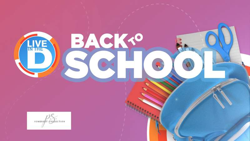 Live in the D’s Back To School Week with Somerset Collection