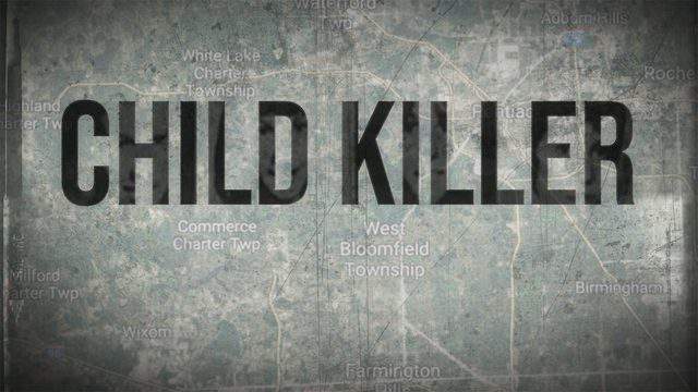 WATCH HERE: 5-part Oakland County Child Killer docuseries