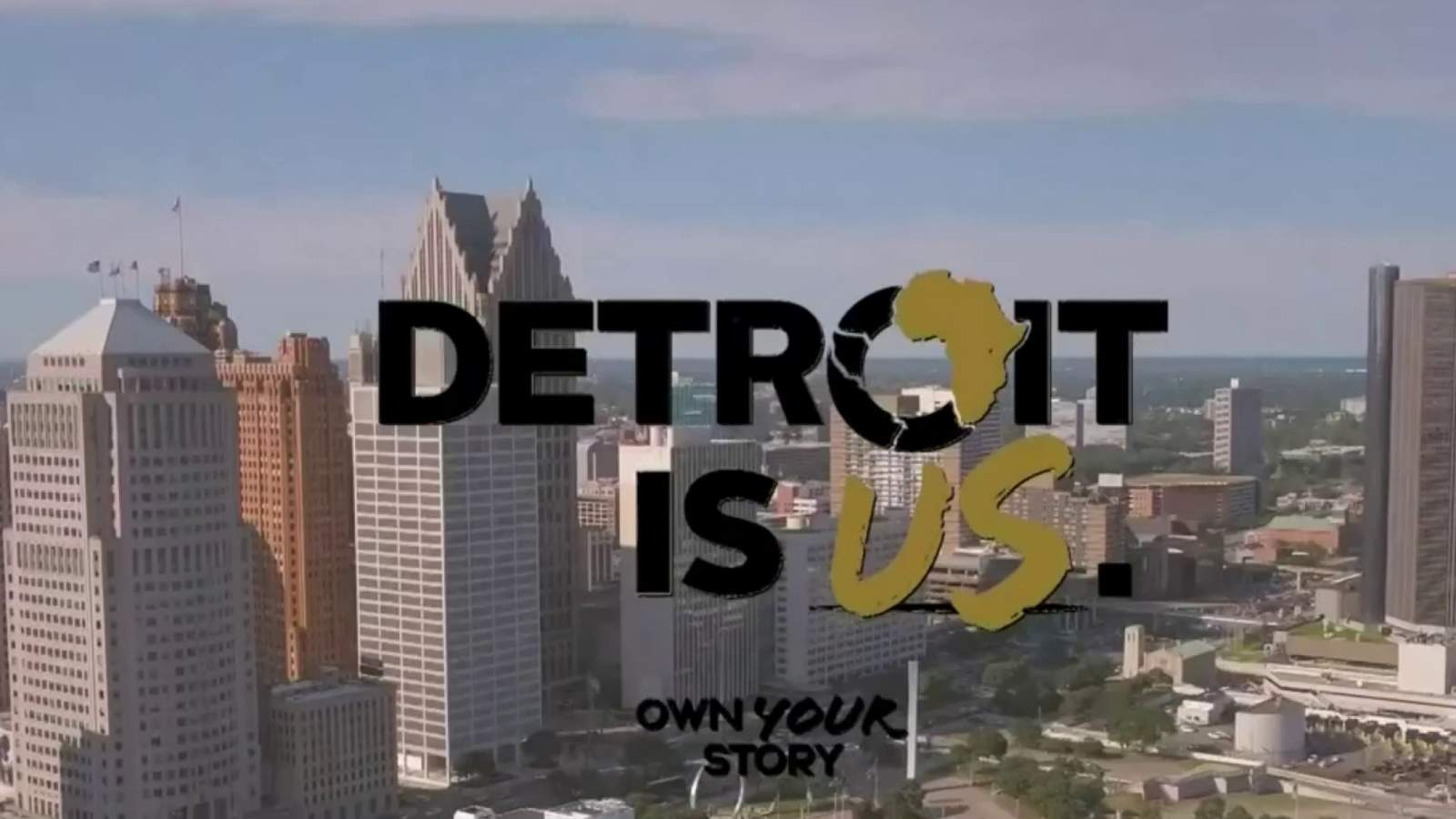 ‘Detroit Is Us’ aims to capture the true story of Detroit and its people